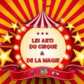 Arts du cirque et magie