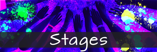 Stages